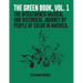 The Green Book, Vol. 1: The Intertwined Musical and Historical Journey by People of Color in America.
