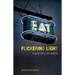 Flickering Light: A History of Neon