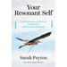 Your Resonant Self: Guided Meditations and Exercises to Engage Your Brain's Capacity for Healing