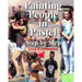 Painting People in Pastel Step by Step