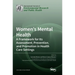 Women's Mental Health: A Framework for Its Assessment, Prevention, and Promotion in Health Care Settings