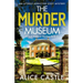 The Murder Museum: An utterly addictive cozy mystery