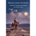Dreams Across the Divide: Stories of the Montana Pioneers