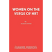 Women on the Verge of HRT