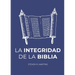 La Integridad de la Biblia