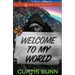 Welcome to My World