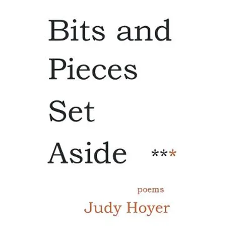 Bits and Pieces Set Aside