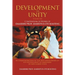 Development in Unity Volume One: Compendium of Works of Daasebre Prof. (Emeritus) Oti Boateng