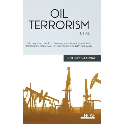Oil Terrorism Et al