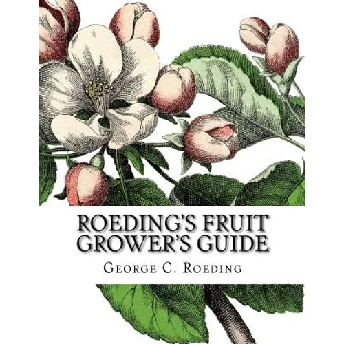 Roeding's Fruit Grower's Guide