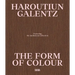Haroutiun Galentz: The Form of Color: Highlights from the Janibekyan Collection