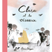 Clara Et Les Oiseaux