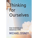 Thinking for Ourselves: How Scientists and Detectives think