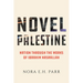 Novel Palestine: Nation Through the Works of Ibrahim Nasrallah Volume 7