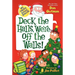 My Weird School Special: Deck the Halls, We're Off the Walls!: A Christmas Holiday Book for Kids