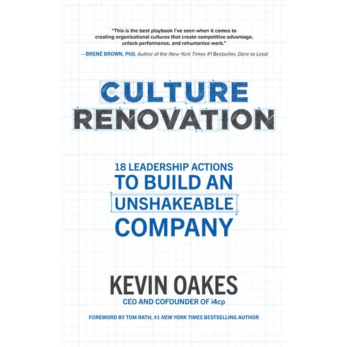 Culture Renovation: 18 Leadership Actions to Build an Unshakeable Company