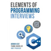 Elements of Programming Interviews: The Insiders' Guide