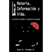 La Materia, La Información y La Vida.: Los principios son inmutables, su interpretación lo que queramos.