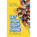 Let Your Light Shine: The Mighty Saints Unite