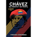 Chávez de Frente Y de Perfil: La Historia Detrás del Mito
