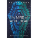 The Mind of Whitehead: Adventure in Ideas