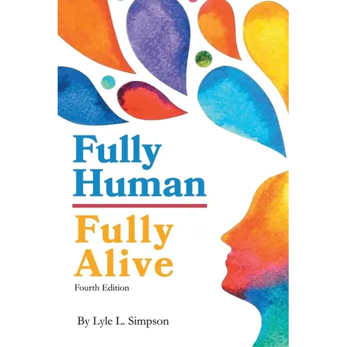 Fully Human / Fully Alive