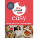 The Good Bite Easy: High Protein, High Fibre, Delicious Meals