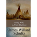 Rising Wolf, the White Blackfoot