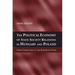 The Political Economy of State-Society Relations in Hungary and Poland