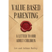 Value-Based Parenting: A Letter to Our Adult Children