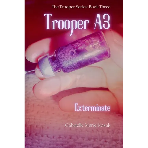 Trooper A3: Exterminate