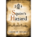 Squire's Hazard: The Fifth Meonbridge Chronicle