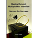 Medical School Multiple Mini Interview: Secrets for Success