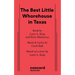 The Best Little Whorehouse in Texas