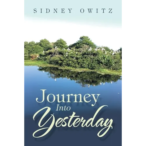 Journey into Yesterday
