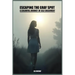 Escaping the gray spot - A colorful journey of self-discovery