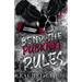 Bend The Pucking Rules: A Dark College Hockey Romance
