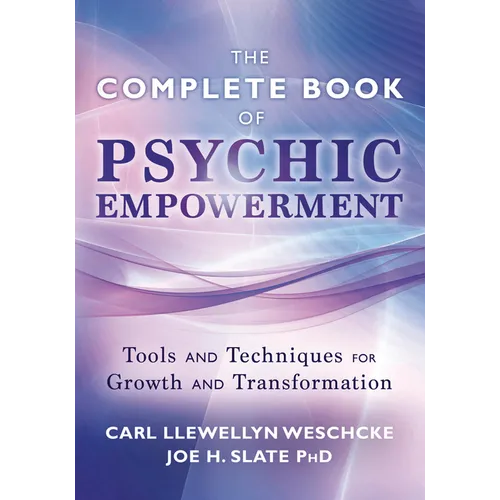 The Complete Book of Psychic Empowerment: Tools & Techniques for Growth & Empowerment
