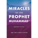 Miracles of the Prophet Muhammad ﷺ
