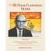 The McNair-Flemming Years, Volume 1: A Public Record of Uncertain Times, New Brunswick 1930-1960