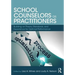 School Counselors as Practitioners: Building on Theory, Standards, and Experience for Optimal Performance