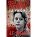 Serial Killer Autopsy: Aileen Wuornos