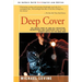 Deep Cover: The Inside Story of How DEA Infighting, Incompetence, and Subterfuge Lost Us the Biggest Battle of the Drug War