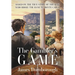 The Gambler's Game: Based on the True Story of the Man Who Broke the Bank at Monte Carlo
