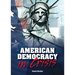 American Democracy in Crisis