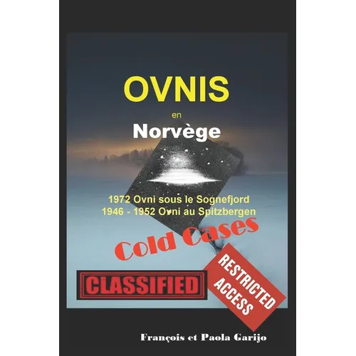 OVNIS en Norvège, Cold Cases 2022