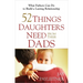 52 Things Daughters Need from Their Dads