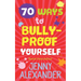 70 Ways to Bully-Proof Yourself