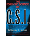 The Forensic Science of C.S.I.