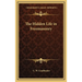 The Hidden Life in Freemasonry